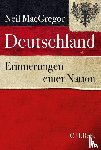 MacGregor, Neil - Deutschland Erinnerungen einer Nation
