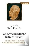 Burckhardt, Jacob - Weltgeschichtliche Betrachtungen