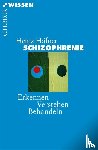 Häfner, Heinz - Schizophrenie - Erkennen, Verstehen, Behandeln