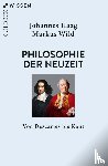 Haag, Johannes, Wild, Markus - Philosophie der Neuzeit