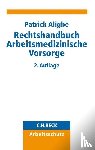 Aligbe, Patrick - Rechtshandbuch Arbeitsmedizinische Vorsorge