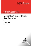 Schmidt, Frank H., Lapp, Thomas, May, Andreas - Mediation in der Praxis des Anwalts