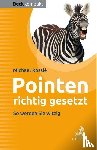 Rossié, Michael - Pointen richtig gesetzt