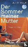 Woelk, Ulrich - Der Sommer meiner Mutter