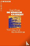 Christ, Karl - Die Römische Kaiserzeit