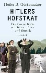Görtemaker, Heike B. - Hitlers Hofstaat