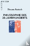 Rentsch, Thomas - Philosophie des 20. Jahrhunderts