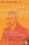 Meier, Heinrich - Nietzsches Vermächtnis