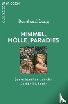 Lang, Bernhard - Himmel, Hölle, Paradies