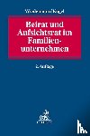 Wiedemann, Andreas, Kögel, Rainer - Beirat und Aufsichtsrat im Familienunternehmen
