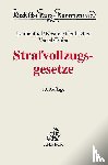 Laubenthal, Klaus, Calliess, Rolf-Peter, Neubacher, Frank, Nestler, Nina - Strafvollzugsgesetze