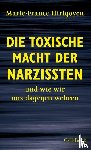 Hirigoyen, Marie-France - Die toxische Macht der Narzissten