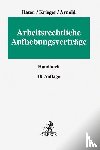 Bauer, Jobst-Hubertus, Krieger, Steffen, Arnold, Christian - Arbeitsrechtliche Aufhebungsverträge