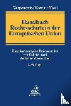  - Handbuch Rechtsschutz in der Europäischen Union