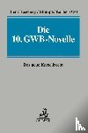  - Die 10. GWB-Novelle