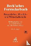  - Beck'sches Formularbuch Bürgerliches, Handels- und Wirtschaftsrecht