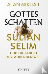 Mikhail, Alan - Gottes Schatten
