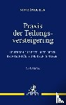 Storz, Karl-Alfred, Kiderlen, Bernd - Praxis der Teilungsversteigerung