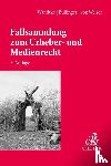  - Fallsammlung zum Urheber- und Medienrecht