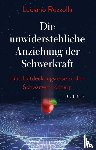 Rezzolla, Luciano - Die unwiderstehliche Anziehung der Schwerkraft