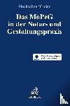 - Das MoPeG in der Notar- und Gestaltungspraxis