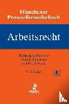  - Münchener Prozessformularbuch Bd. 6: Arbeitsrecht