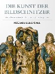  - Die Kunst der Bildschnitzer