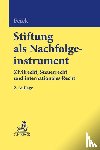  - Stiftung als Nachfolgeinstrument