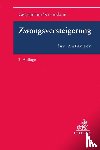 Geiselmann, Stefan, Kreutzkam, Johannes - Zwangsversteigerung für Anfänger