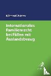 Winter, Michael - Internationales Familienrecht bei Fällen mit Auslandsbezug