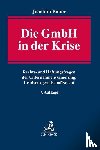 Bauer, Joachim - Die GmbH in der Krise