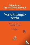  - Münchener Prozessformularbuch Bd. 7: Verwaltungsrecht
