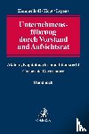  - Unternehmensführung durch Vorstand und Aufsichtsrat