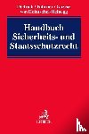  - Handbuch Sicherheits- und Staatsschutzrecht