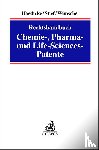 Haedicke, Maximilian, Stief, Marco, Wünsche, Annelie - Rechtshandbuch Chemie-, Pharma- und Life-Sciences-Patente