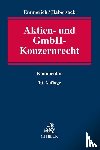 Emmerich, Volker, Habersack, Mathias - Aktien- und GmbH-Konzernrecht