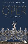 Abbate, Carolyn, Parker, Roger - Eine Geschichte der Oper