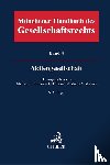  - Münchener Handbuch des Gesellschaftsrechts Bd 4: Aktiengesellschaft