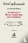 Haarmeyer, Hans, Mock, Sebastian - Vergütung in Krise, Sanierung und Insolvenz
