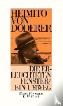 Doderer, Heimito Von - Die erleuchteten Fenster oder die Menschwerdung des Amtsrates Julius Zihal. Ein Umweg