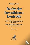  - Recht der Investitionskontrolle