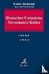 Kremer, Thomas, Bachmann, Gregor, Favoccia, Daniela, Werder, Axel Von - Deutscher Corporate Governance Kodex