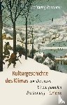 Behringer, Wolfgang - Kulturgeschichte des Klimas
