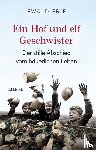 Frie, Ewald - Ein Hof und elf Geschwister