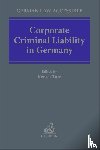  - Corporate Criminal Liability in Germany