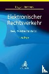 Degen, Thomas A., Emmert, Ulrich - Elektronischer Rechtsverkehr