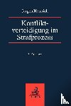 Heinrich, Jürgen - Konfliktverteidigung im Strafprozess