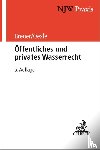 Breuer, Rüdiger, Oexle, Anno, Gärditz, Klaus Ferdinand - Öffentliches und privates Wasserrecht