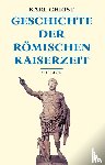 Christ, Karl - Geschichte der römischen Kaiserzeit