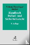  - Handbuch Polizei- und Sicherheitsrecht
